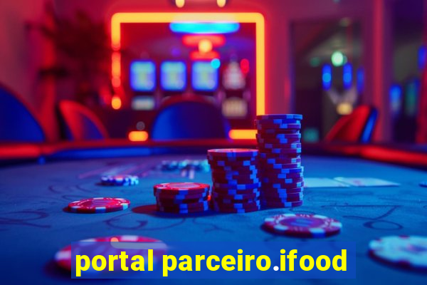 portal parceiro.ifood